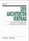 Der Architektenvertrag - Mit einem Vertragsmuster in Anlehnung an die RBBau Law
