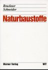 Product Image: Naturbaustoffe - Bruckner, Heinrich