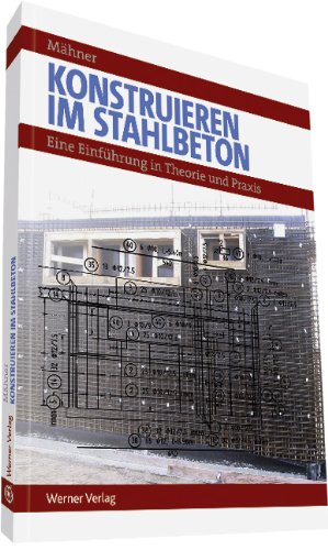 Konstruieren im Stahlbetonbau Business & Technology