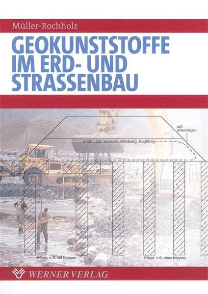 Geokunststoffe im Erd- und Straßenbau Business & Technology