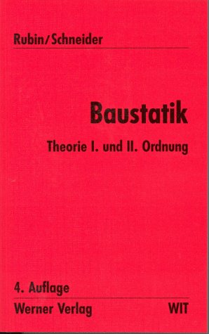 Werner-Ingenieur-Texte (WIT), Bd.3, Baustatik Business & Technology