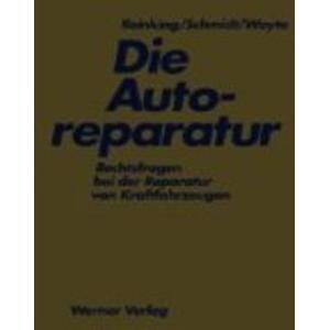 Die Autoreparatur.Rechtsfragen bei der Reparatur von Kraftfahrzeugen. Law