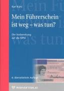 Mein Führerschein ist weg - was tun? Law