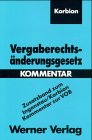 Vergaberechtsänderungsgesetz. Kommentar Law