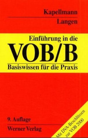 Einführung in die VOB/ B. Basiswissen für die Praxis Law