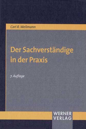 Der Sachverständige in der Praxis Law