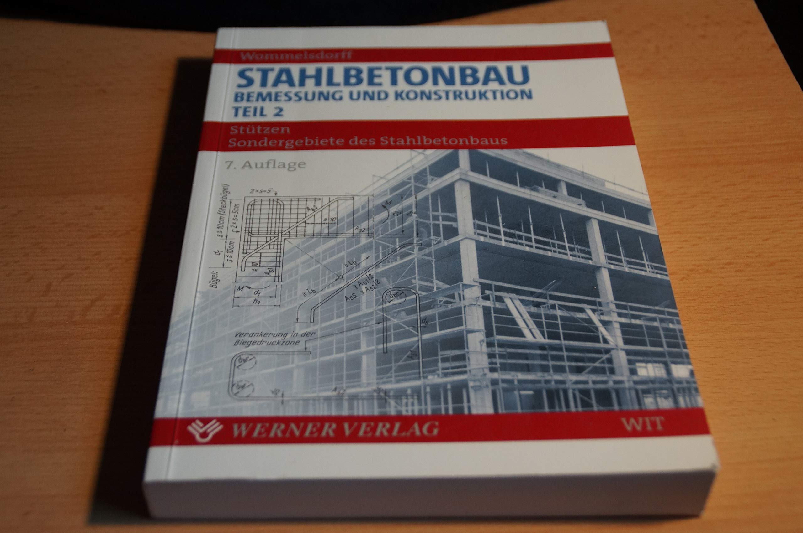 Stahlbetonbau, Bemessung und Konstruktion, Teil 2 Business & Technology