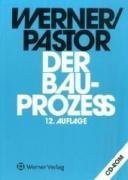 Der Bauprozess: Prozessuale und materielle Probleme des zivilen Bauprozesses Law