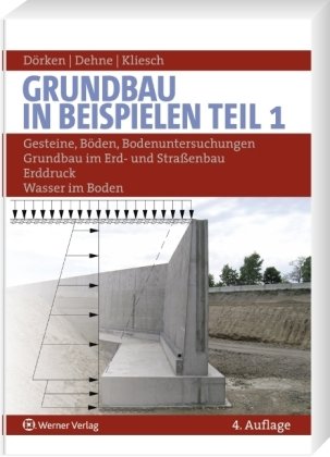 Grundbau in Beispielen: Teil 1 Business & Technology Books