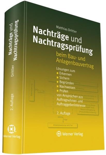 Nachträge und Nachtragsprüfung: Beim Bau- und Anlagenbauvertrag Law