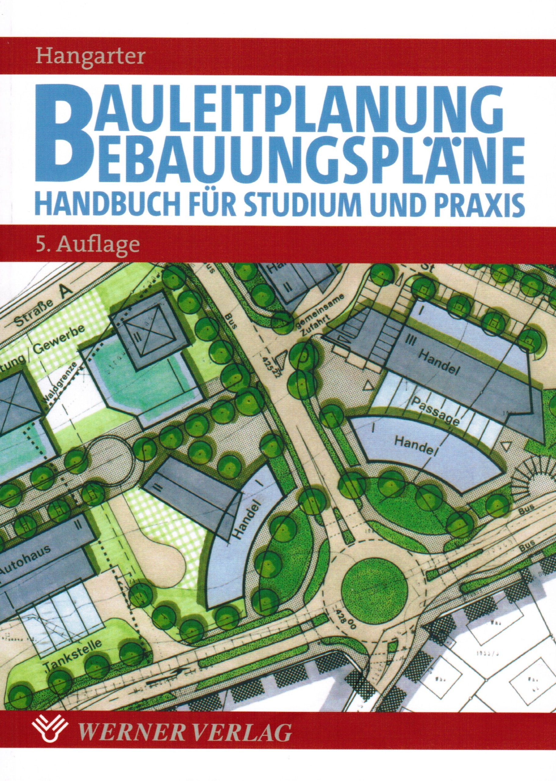 Bauleitplanung - Bebauungspläne: Handbuch für Studium und Praxis Architecture