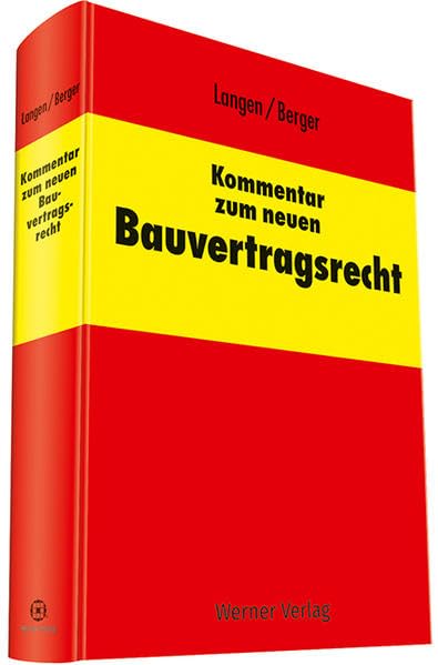 Kommentar zum neuen Bauvertragsrecht Law