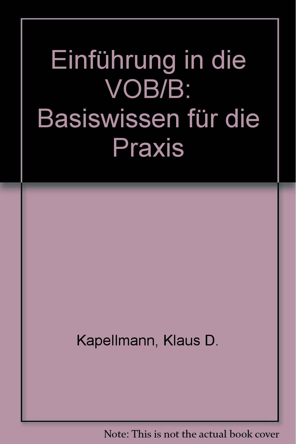 Einführung in die VOB/B: Basiswissen für die Praxis Law