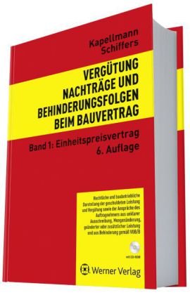 Vergütung, Nachträge und Behinderungsfolgen beim Bauvertrag. Rechtliche und baubetriebliche Darstellung der geschuldeten Leistungen und Vergütungen ... Mit Online-Zugang. Zugangscode im Buch Law