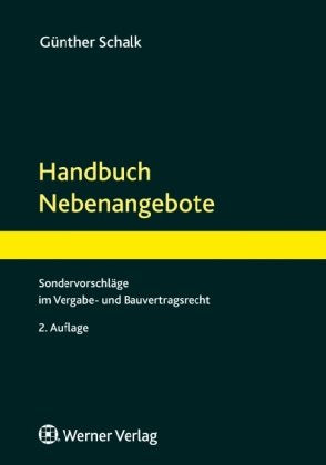 Handbuch Nebenangebote: Sondervorschläge im Vergabe- und Bauvertragsrecht Law