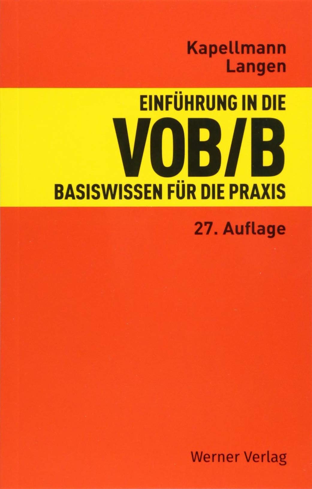 Einführung in die VOB/B: Basiswissen für die Praxis Law