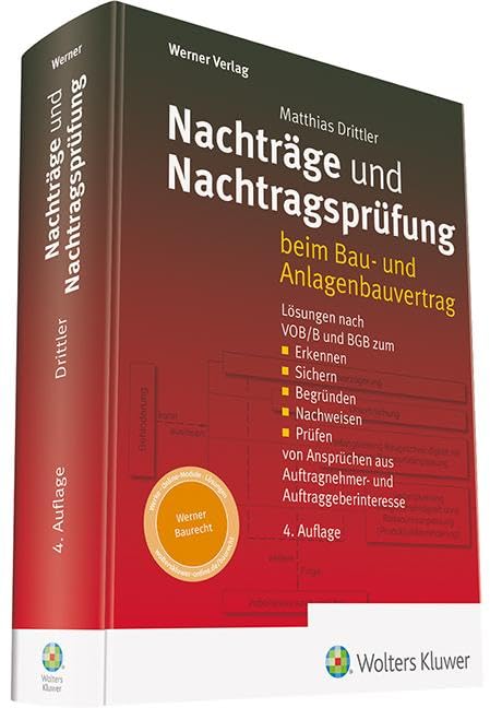 Nachträge und Nachtragsprüfung: Beim Bau- und Anlagenbauvertrag Law