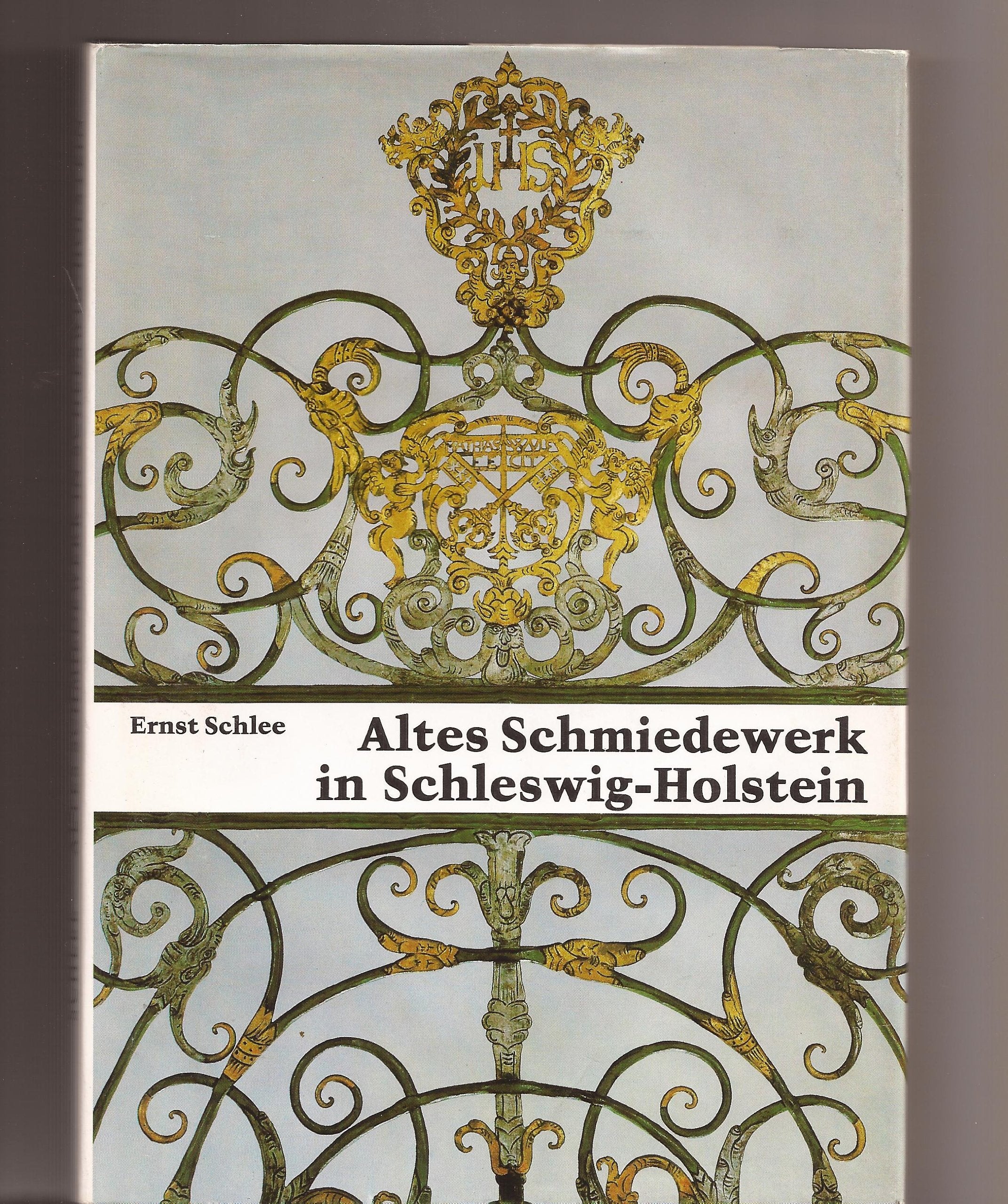 Altes Schmiedewerk in Schleswig-Holstein (Kleine Schleswig-Holstein-Bücher) Books