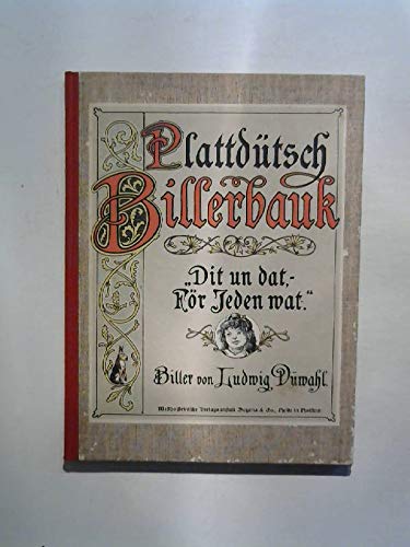 Plattdütsch Billerbauk: Dit un dat - för Jeden wat Books