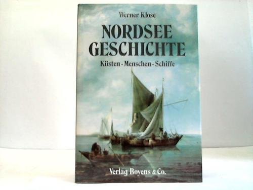 Nordseegeschichte: Küsten, Menschen, Schiffe Politics & History
