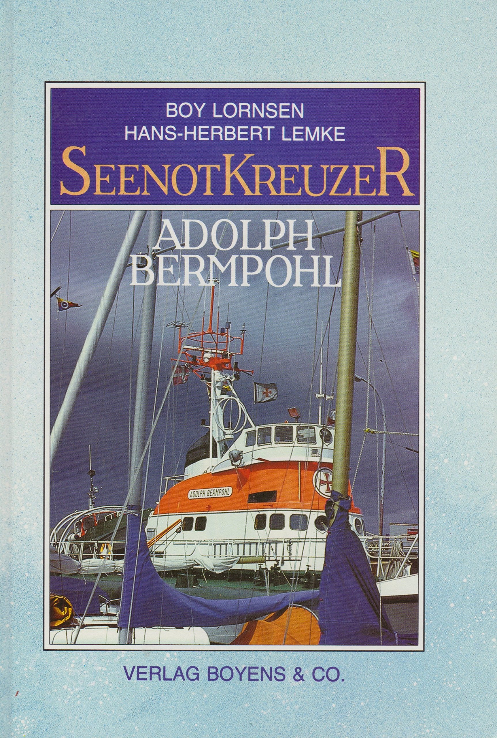 Seenotrettungskreuzer Adolph Bermpohl Books