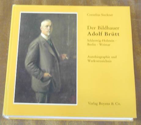 Der Bildhauer Adolf Brütt (Schriften der Schleswig-Holsteinischen Landesbibliothek) Memories