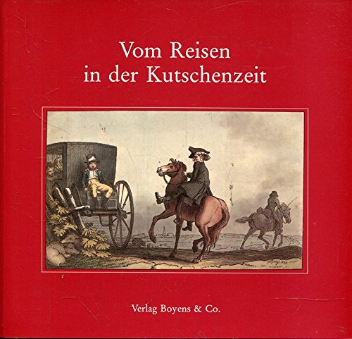 Vom Reisen in der Kutschenzeit (Veröffentlichungen der Eutiner Landesbibliothek) Film, Art & Culture