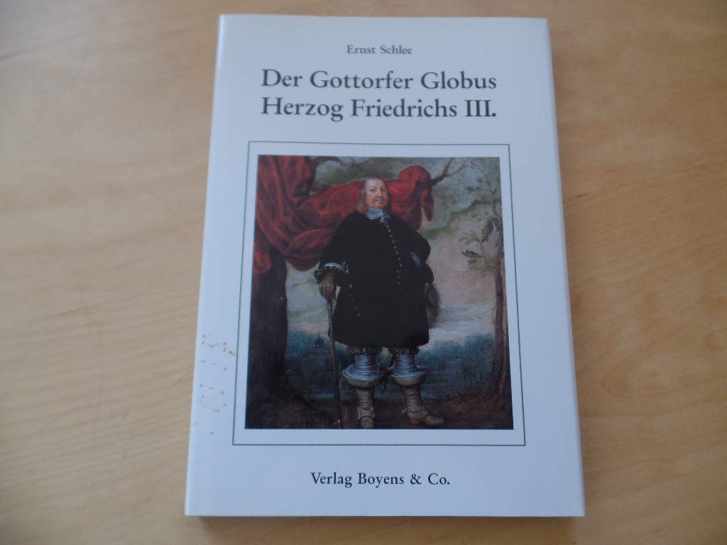 Der Gottorfer Globus: Herzog Friedrichs III. (Kleine Schleswig-Holstein-Bücher) Geology & Geography