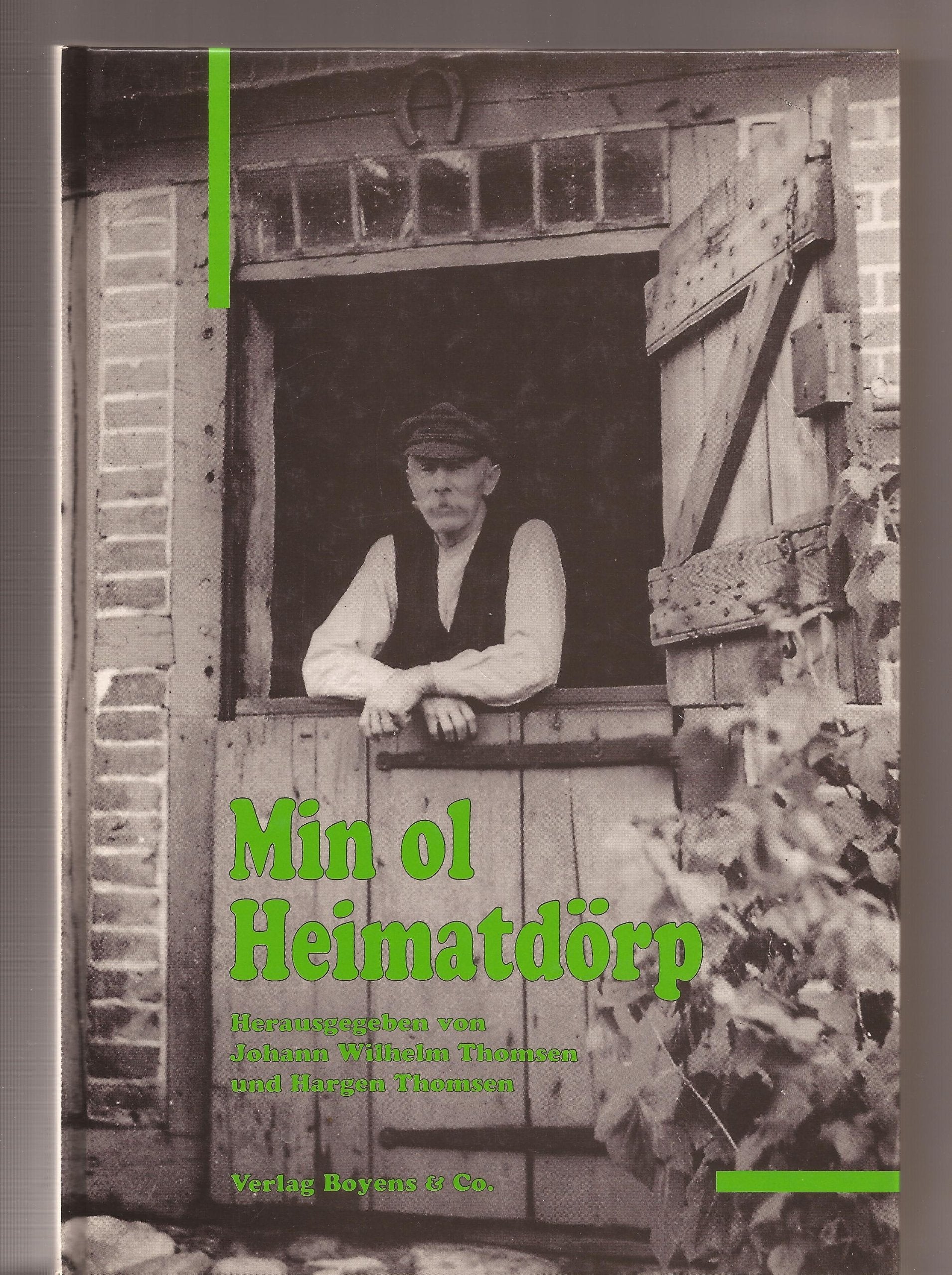 Mien ol Heimatdörp: Erinnerungen an das verlorene Kindheitsparadies Contemporary literature