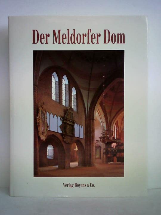 Der Meldorfer Dom: Eine Dokumentation der Baugeschichte und der Restaurierung Architecture