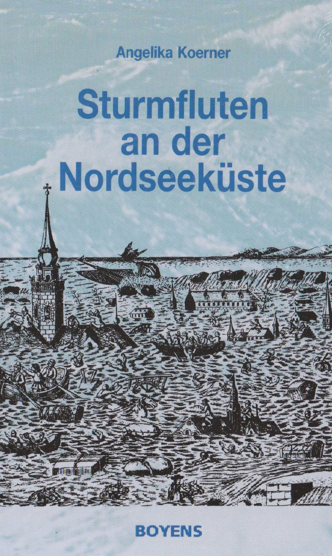 Sturmfluten an der Nordseeküste Politics & History