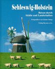 Schleswig-Holstein: Reisen durch Städte und Landschaften Leisure, Home & Garden