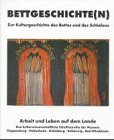 Bettgeschichte(n): Zur Kulturgeschichte des Bettes und des Schlafens Social Sciences