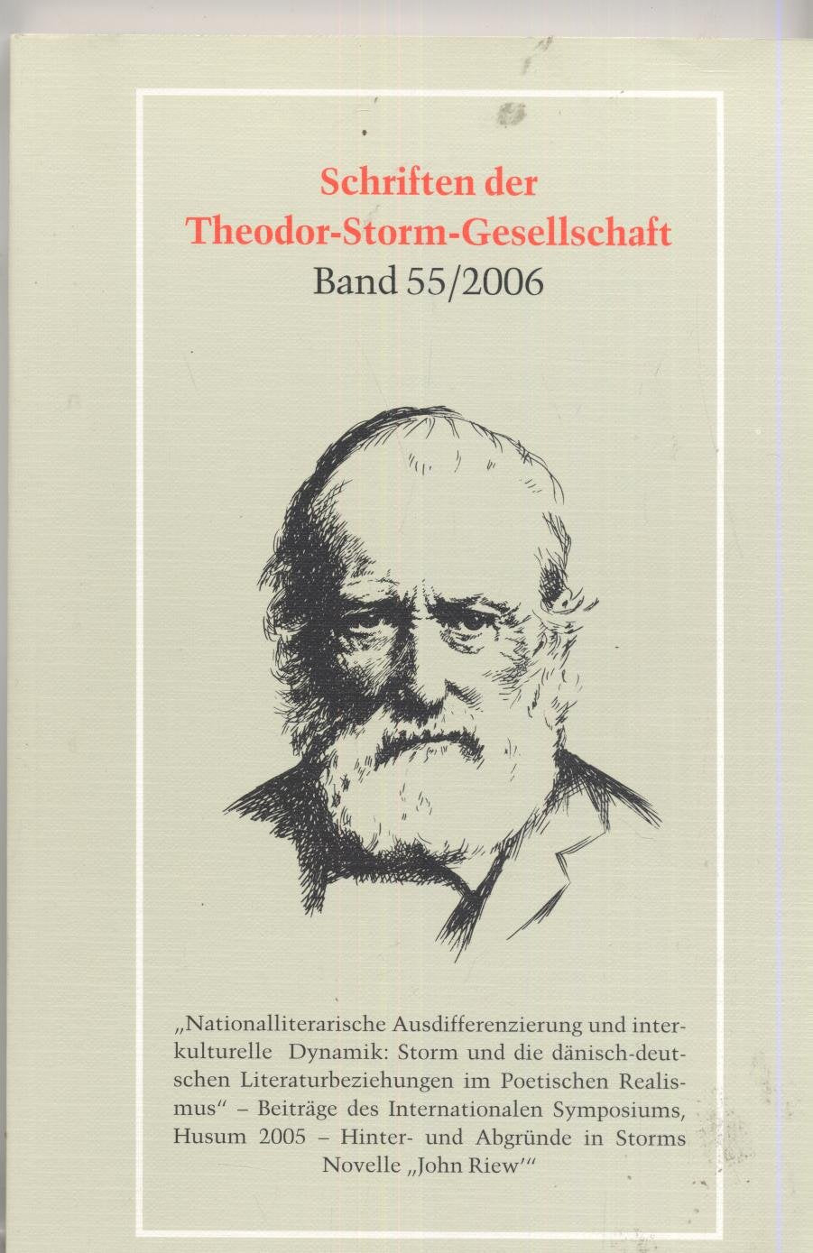 Schriften der Theodor-Storm-Gesellschaft / Schriften der Theodor-Storm-Gesellschaft: Band 55/2006 Contemporary literature