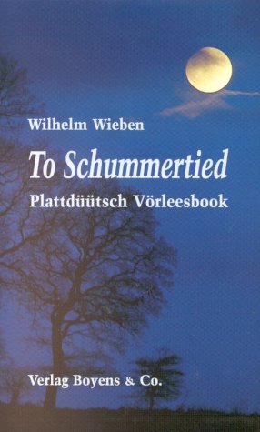 To Schummertied: Plattdüütsch Vörleesbook Contemporary literature