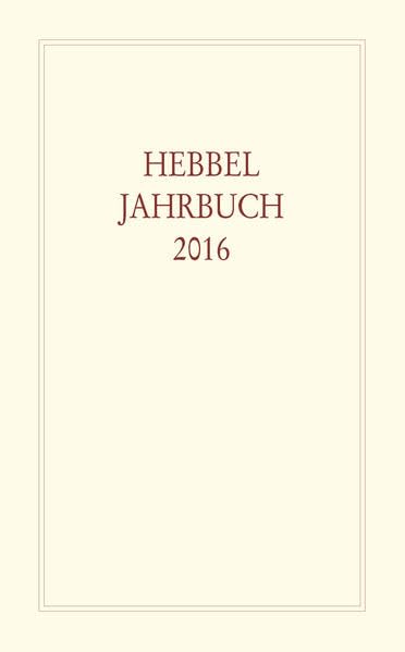 Hebbel-Jahrbuch (X-2000-9040-0) / Hebbel-Jahrbuch/Hebbel Jahrbuch 2016 Books