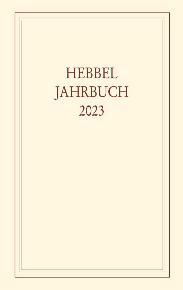 Hebbel-Jahrbuch 78/2023 Contemporary literature