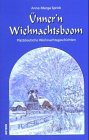 Ünner'n Wiehnachtsboom: Plattdeutsche Weihnachtsgeschichten Contemporary literature