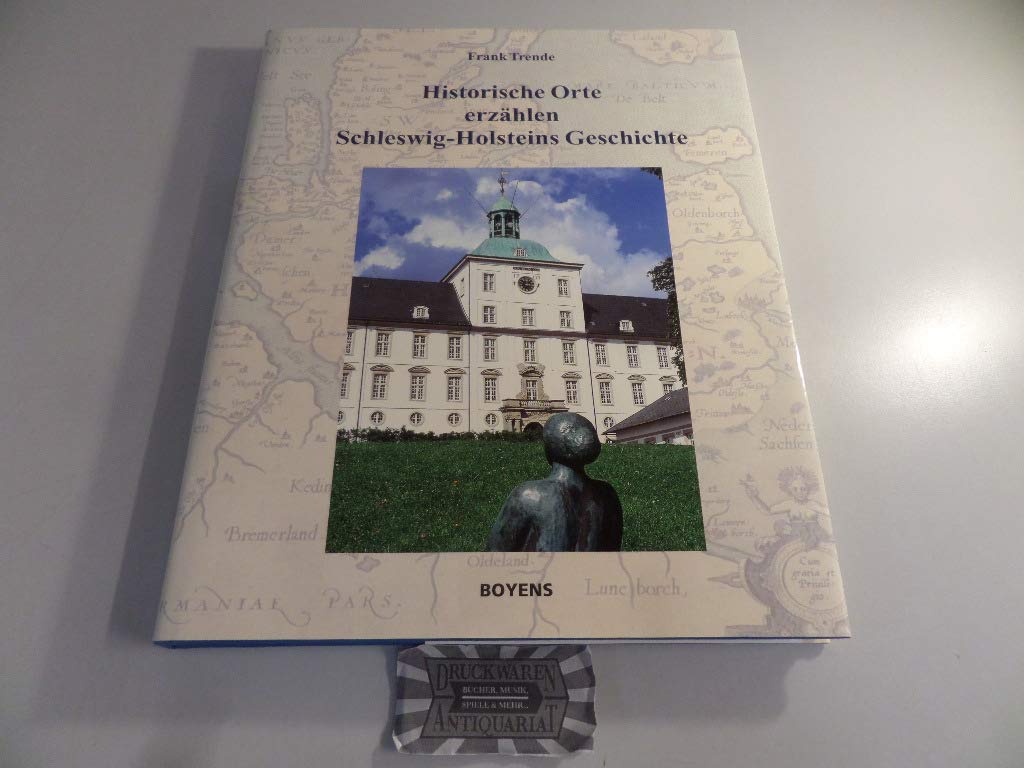 Historische Orte erzählen Schleswig-Holsteins Geschichte Politics & History