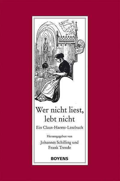 Wer nicht liest, lebt nicht: Ein Claus-Harms-Lesebuch Memories
