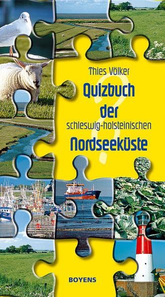 Quizbuch der schleswig-holsteinischen Nordseeküste Leisure & Fun