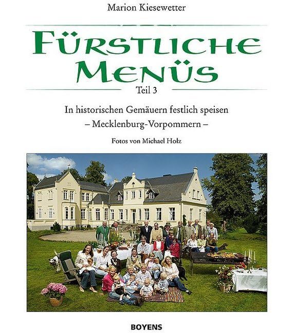 Fürstliche Menüs, Teil 3: In historischen Gemäuern festlich speisen. Mecklenburg-Vorpommern Leisure, Home & Garden