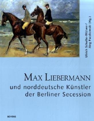 Max Liebermann und norddeutsche Künstler der Berliner Secession Film, Art & Culture