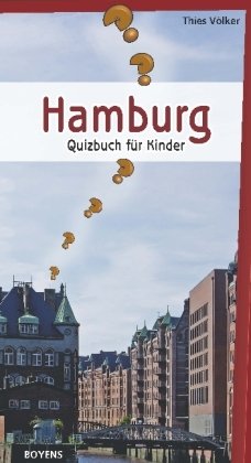 Hamburg: Quizbuch für Kinder Learning & Reference