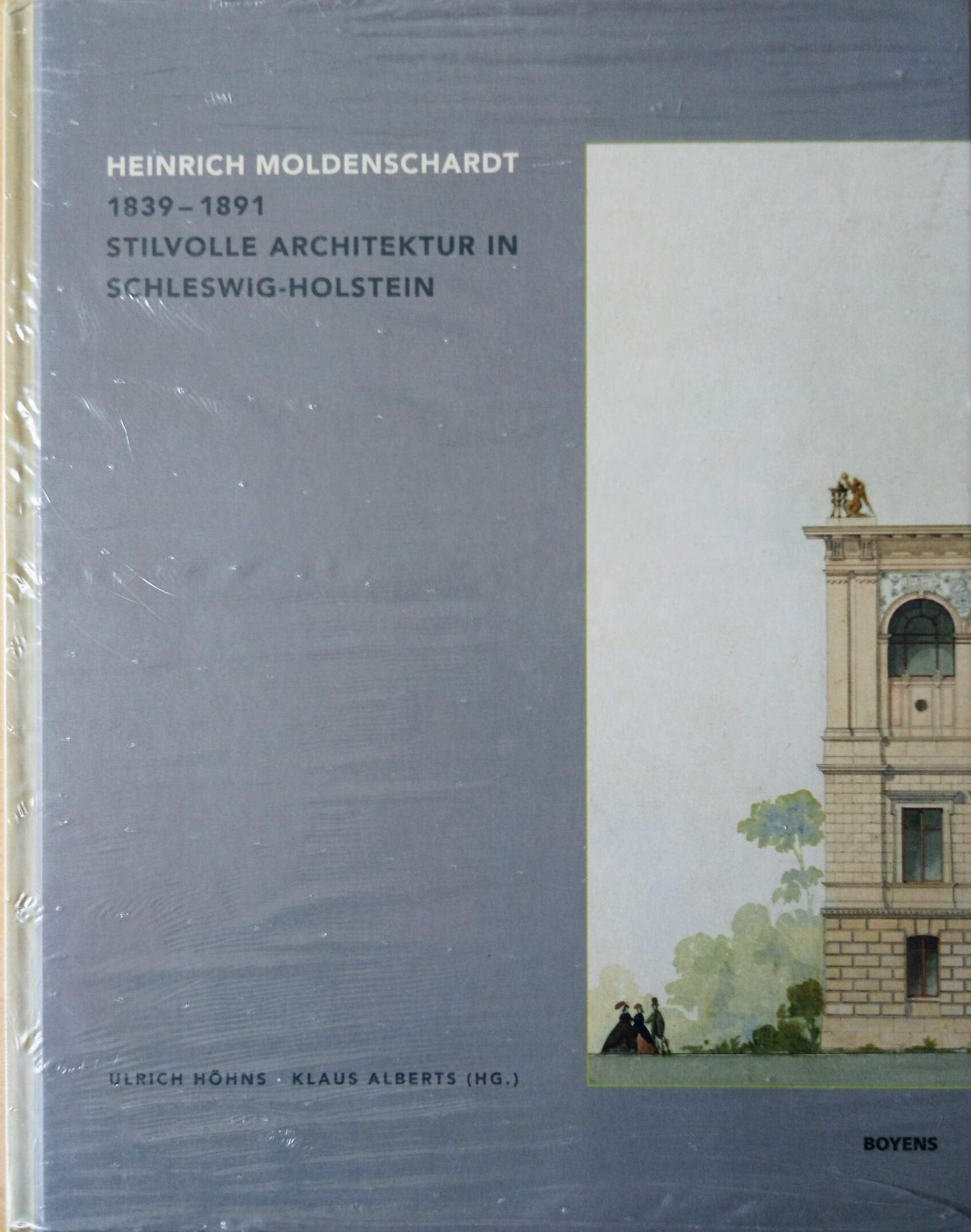 Heinrich Moldenschardt (1839-1891): Stilvolle Architektur in Schleswig-Holstein Architecture