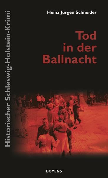 Tod in der Ballnacht: Historischer Schleswig-Holstein-Krimi Contemporary literature