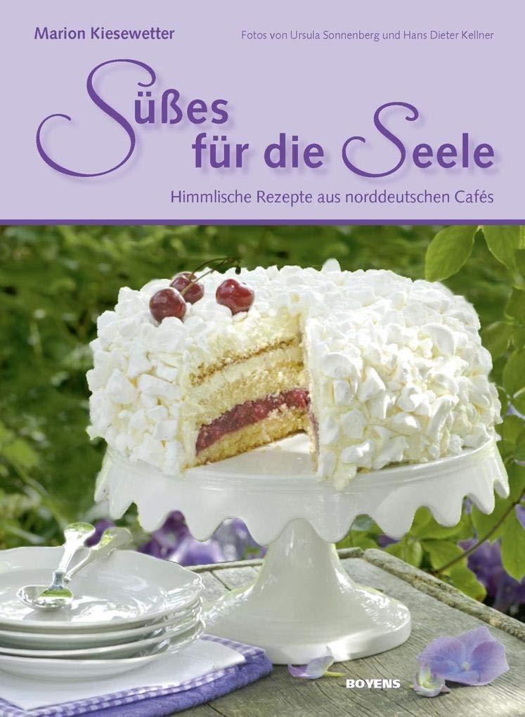 Süßes für die Seele Cooking & Enjoying