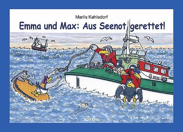 Emma und Max: Aus Seenot gerettet! Novels & Short Stories