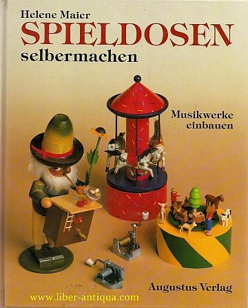 Spieldosen selbermachen. Musikwerke einbauen und dekorieren Books