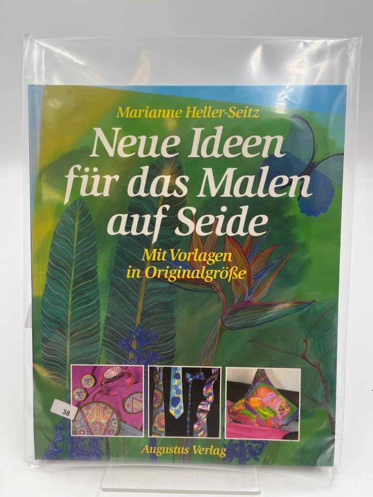 Neue Ideen für das Malen auf Seide. Mit Vorlagen in Originalgröße Hobbies & Crafts